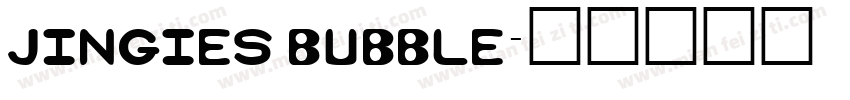 jingies bubble字体转换